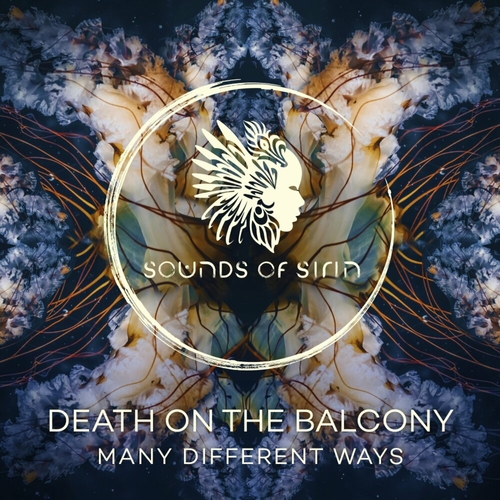 Death On The Balcony - Many Different Ways [SIRIN082]